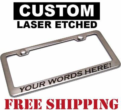 CHROME HEAVY STEEL CUSTOM ETCHED LICENSE PLATE FRAME